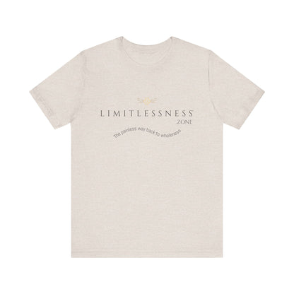 LIMITLESSNESS dot ZONE, The Painless Way Back to Wholeness, Unisex Short Sleeve Tee