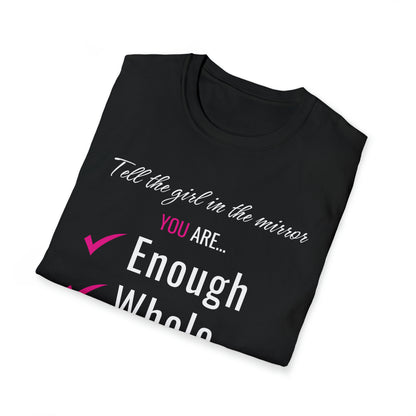 YOU ARE WHOLE - MIRROR EXERCISE Printed on Black T-Shirt