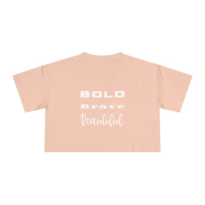 BOLD BRAVE BEAUTIFUL Women's Crop Tee (Black or Dusty Pink)