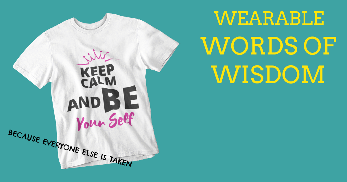 KEEP CALM AND BE YOURSELF White Printed Soft T-Shirt