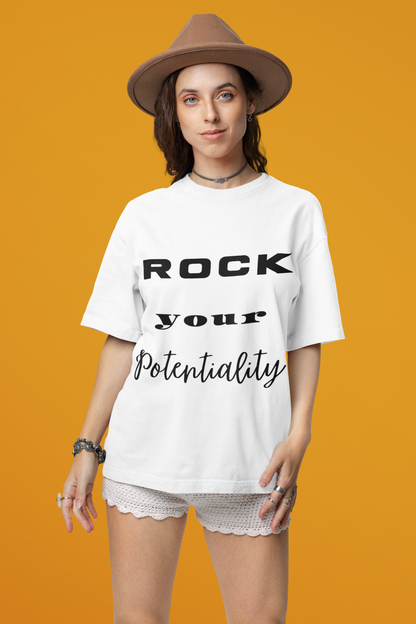 'ROCK YOUR POTENTIALITY' Printed Relaxed, Soft T-Shirt