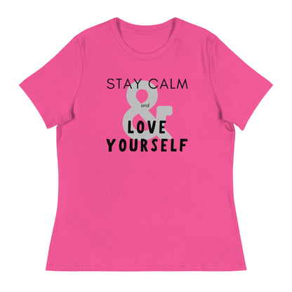 Stay Calm & Love Yourself Relaxed Fit Tshirt for Women