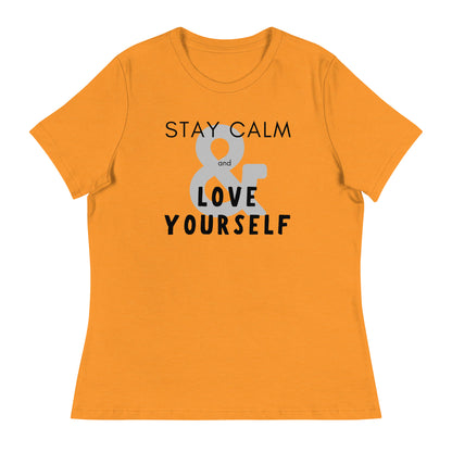 Stay Calm & Love Yourself Relaxed Fit Tshirt for Women