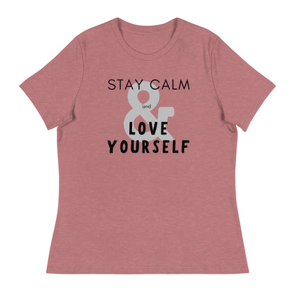 Stay Calm & Love Yourself Relaxed Fit Tshirt for Women