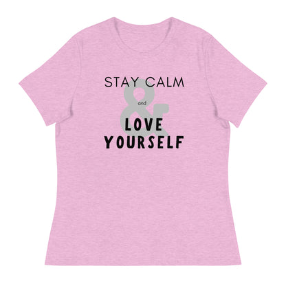 Stay Calm & Love Yourself Relaxed Fit Tshirt for Women