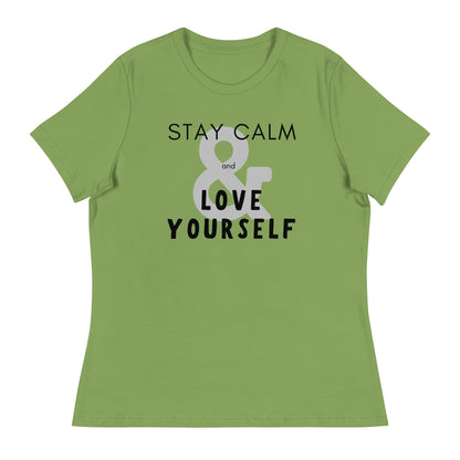 Stay Calm & Love Yourself Relaxed Fit Tshirt for Women