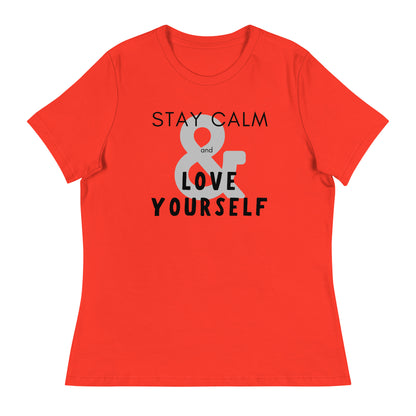 Stay Calm & Love Yourself Relaxed Fit Tshirt for Women