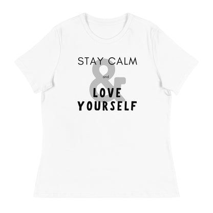 Stay Calm & Love Yourself Relaxed Fit Tshirt for Women